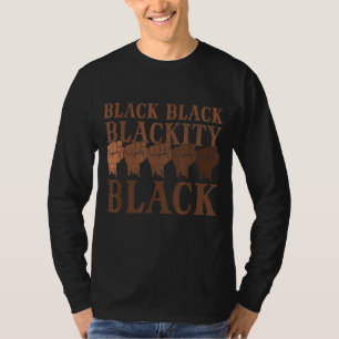 Camiseta Blackity Black History Month African BHM Melanin M