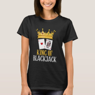 Camiseta Blackjack Player Pai KING OF BLACKJACK Funny Black