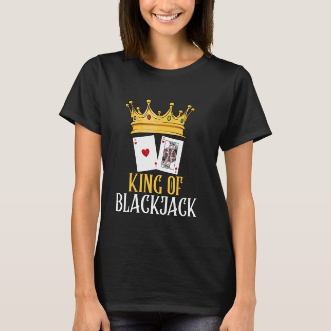 Camiseta Blackjack Player Pai KING OF BLACKJACK Funny Black (Frente)