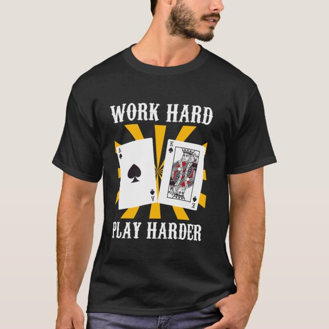 Camiseta Blackjack WORK PLAY HARDER Funny Casino Vinta (Frente)
