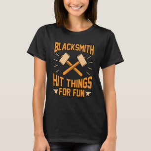 Camiseta Blacksmith Atingiu Coisas Para Forja Divertida For