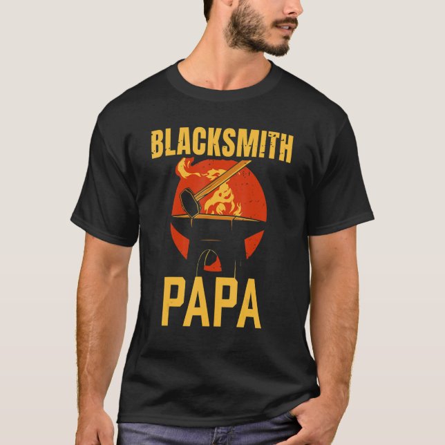 Camiseta Blacksmith Papa Job Blacksmithing Pai Padre Pai (Frente)