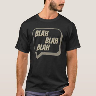 Camiseta Blah Blah - Bolha de Discurso - Dispensa Sarcástic