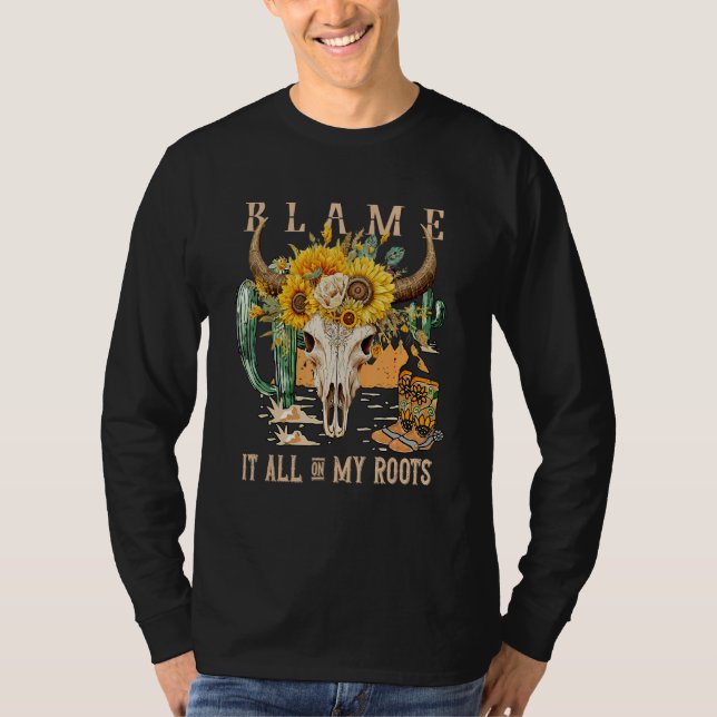 Camiseta Blame It All On My Roots Western Cowgirls Floral B (Frente)
