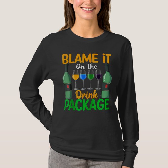 Camiseta Blame It On The Drink Package Cruise Ship  Drinkin (Frente)
