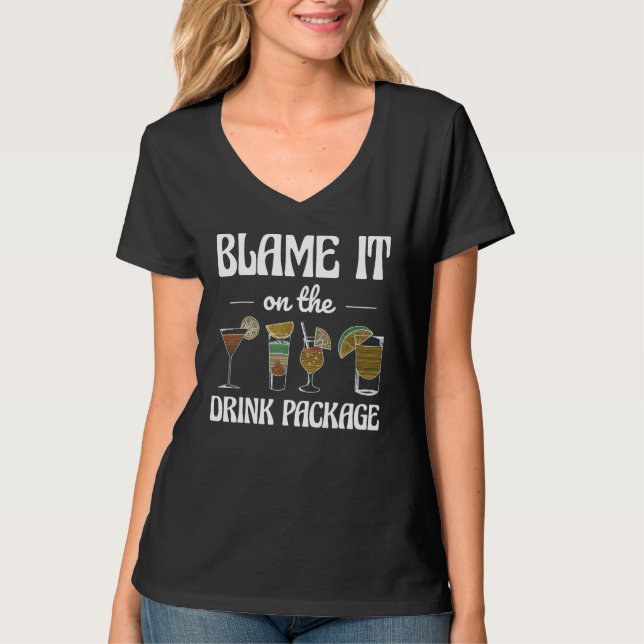 Camiseta Blame It On the Drink Package Humor Funny Cruise (Frente)