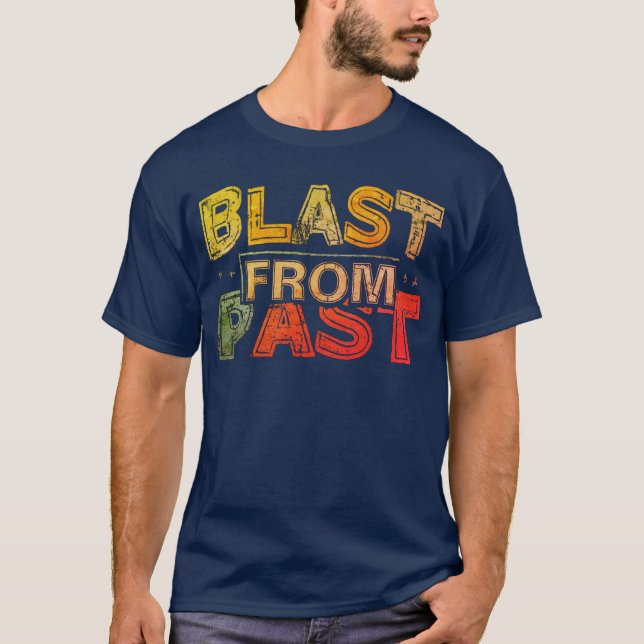 Camiseta "Blast from Past" (Frente)