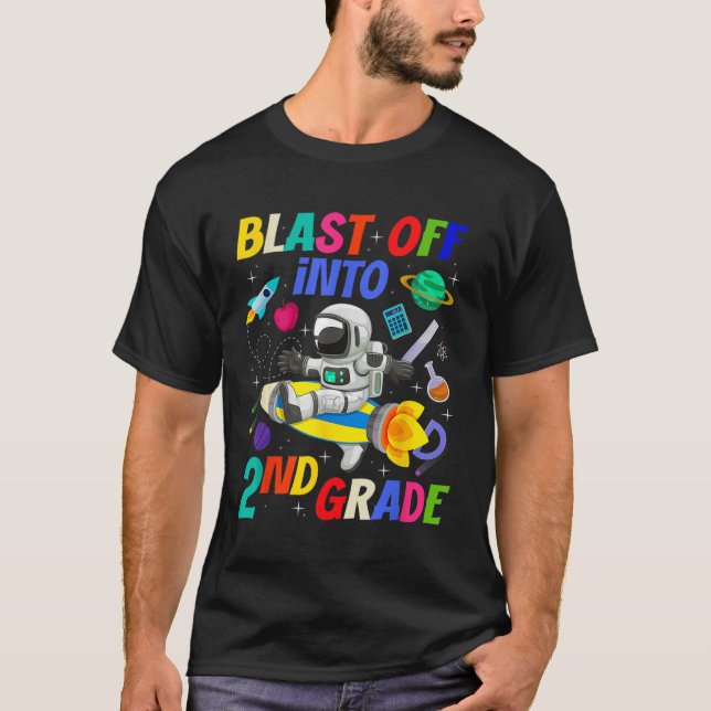 Camiseta Blast Off Into 2nd Grade Space Back To School Seco (Frente)