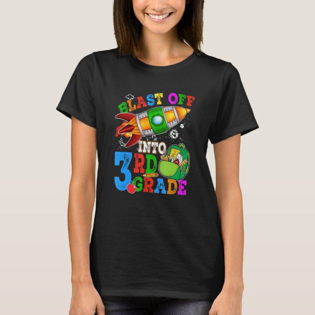 Camiseta Blast Off Into 3rd Grade Student Teacher (Frente)