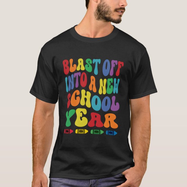 Camiseta Blast Off Into A New School Year Back To School (Frente)