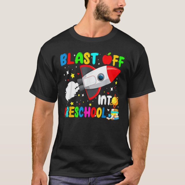 Camiseta Blast Off Into Preschool Rocket Outer Space Back T (Frente)
