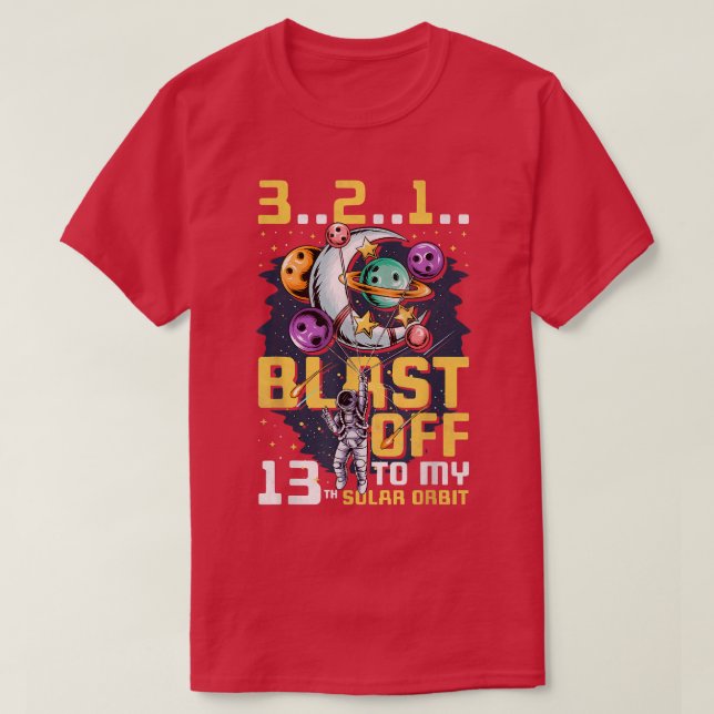 Camiseta Blast Off To My 13th Solar Orbit, 13th Birthday As (Frente do Design)