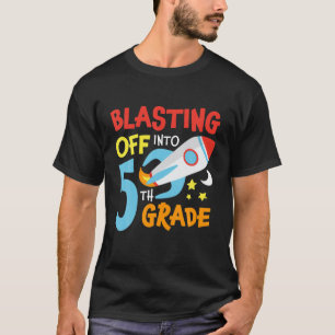 Camiseta Blasting Off Into 5Th Grade Back To School Space R