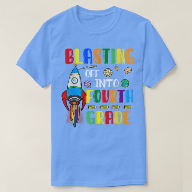 Camiseta Blasting Off Into Fourth grade Funny Back To Schoo (Frente do Design)