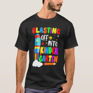 Camiseta Blasting Off Into Kindergarten  Back To School Boy