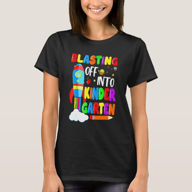 Camiseta Blasting Off Into Kindergarten  Back To School Boy (Frente)