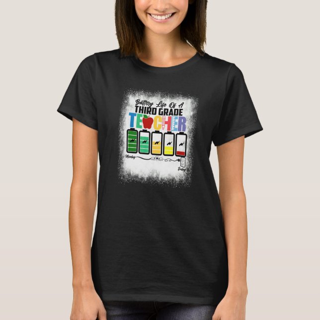 Camiseta Bleached Battery Life Of A Third Grade Teacher 3rd (Frente)
