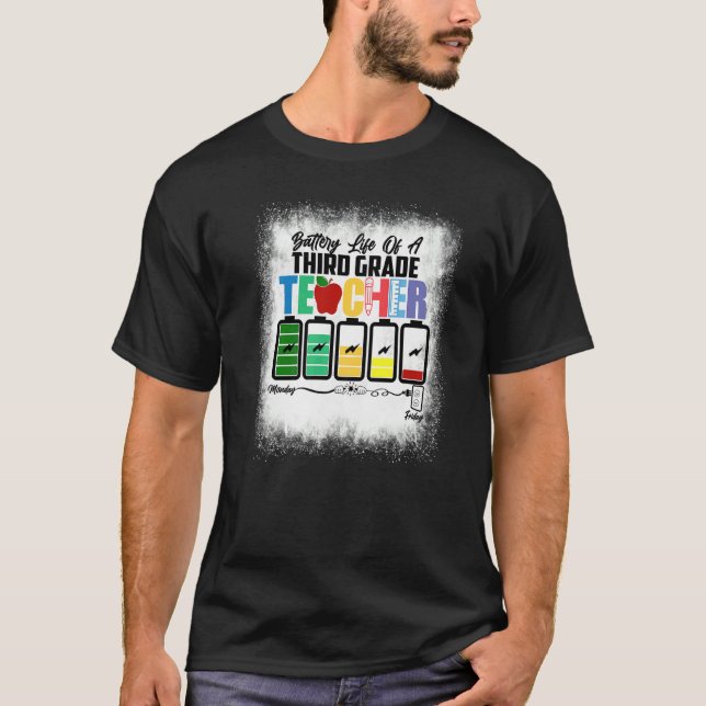 Camiseta Bleached Battery Life Of A Third Grade Teacher 3rd (Frente)