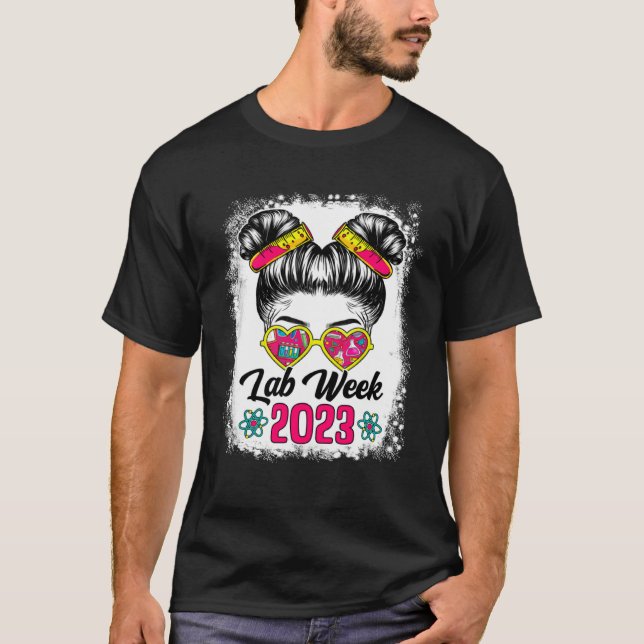 Camiseta Bleached Messy Bun Lab Week 2023 Medical Laborator (Frente)