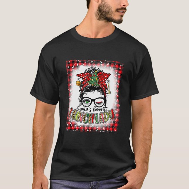 Camiseta Bleached Santas Favorite Lunch Lady Messy Bun Chri (Frente)