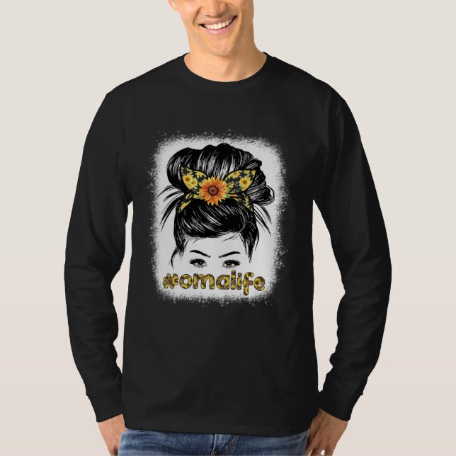 Camiseta Bleaches Oma Messy Hair Bun Sunflower Women Mother (Frente)
