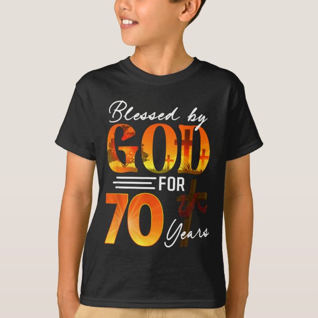 Camiseta Blessed By God For 70 Years Old Gift 70th Birthday (Frente)