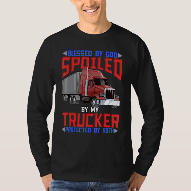 Camiseta Blessed By God Spoiled By My Trucker Protected By  (Frente)