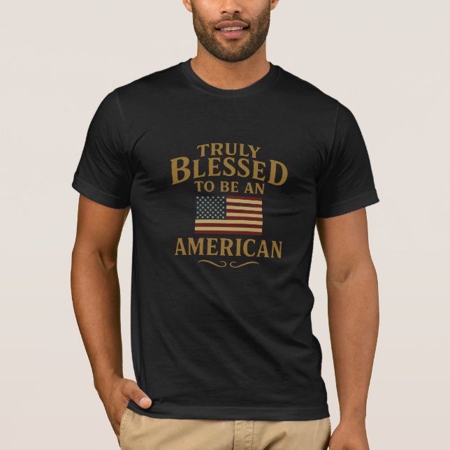 Camiseta Blessed to Be an American” Hoodie or Sweatshirts (Frente)