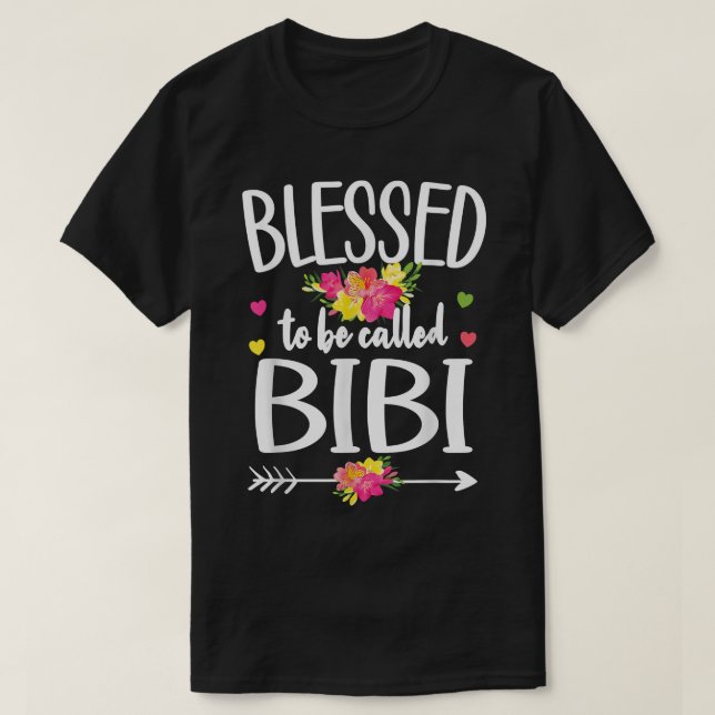 Camiseta Blessed To Be Called Bibi Grandma Bibi Grandmother (Frente do Design)