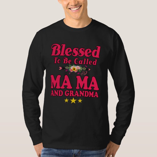 Camiseta Blessed To Be Called MaMa and Grandma  Mother s Da (Frente)