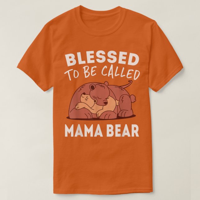 Camiseta Blessed To Be Called Mama Bear  (Frente do Design)
