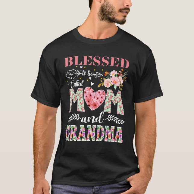 Camiseta Blessed To Be Called Mom and Grandma Flowers Mothe (Frente)