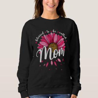 Camiseta Blessed To Be Called Mom Cute Girls Women Mothers 