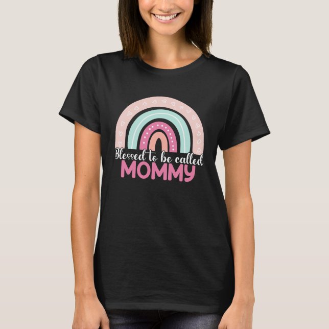 Camiseta Blessed To Be Called Mommy Rainbow Mothers Day Mom (Frente)