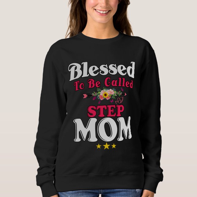 Camiseta Blessed To Be Called Step Mom Cute Mother s Day Su (Frente)