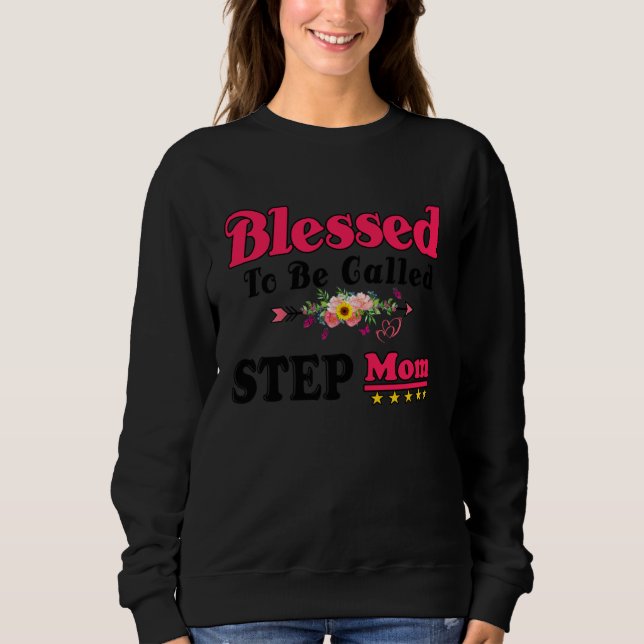 Camiseta Blessed To Be Called Step Mom Cute Mother s Day Su (Frente)