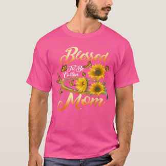 Camiseta Blessedo Ser Chamada Mãe Dia de as mães De Girasso