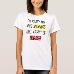 Camiseta Blessings In Disguise Funny T Shirt