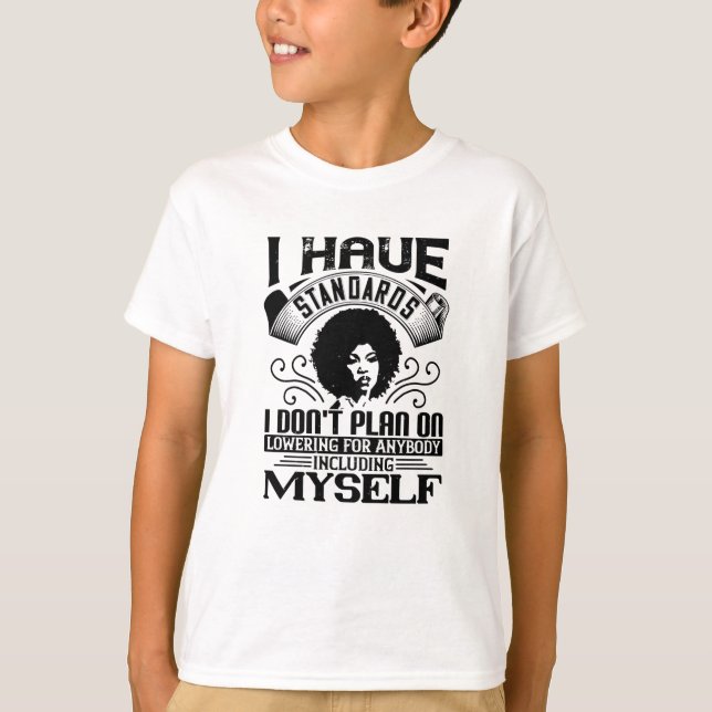 Camiseta BLM - Nunca reduza seus padrões (Frente)