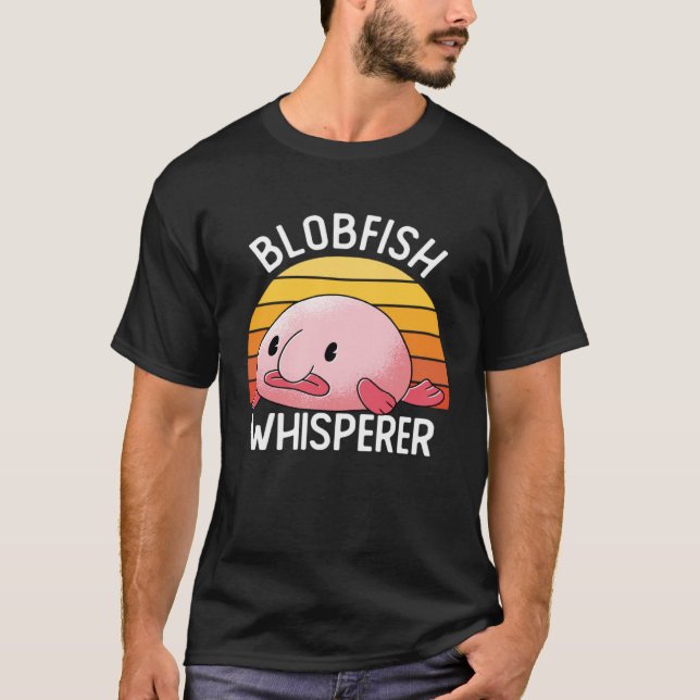 Camiseta Blobfish Whisperer Blowfish Pufferfish Sea Creatur (Frente)