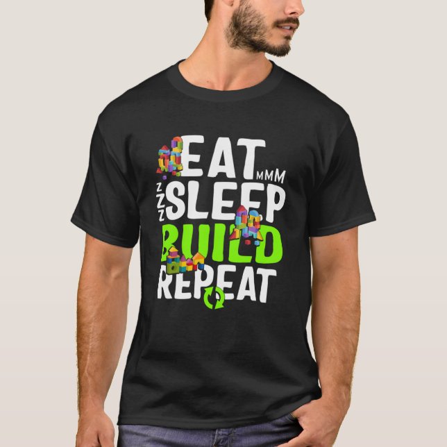 Camiseta Blocos De Construção Comem Reprodução De Sono Para (Frente)