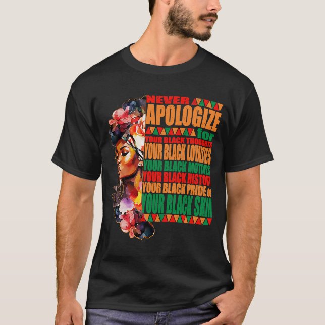 Camiseta BLOM Melanin Pride Nunca Peça desculpas pelo seu p (Frente)