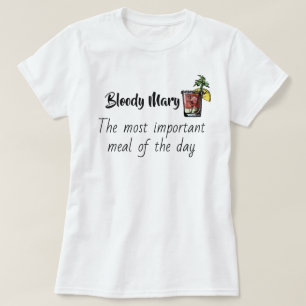 Camiseta Bloody Mary A Mais Importante Refeição do Dia Engr