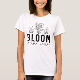 Camiseta Bloom com cuidado