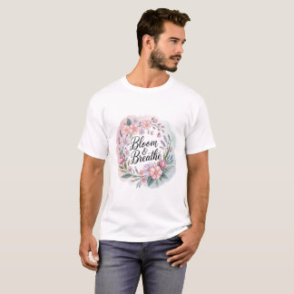 Camiseta Bloom e Respira a Serenidade