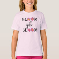 Bloom Girl, Bloom Girls'T Shirt