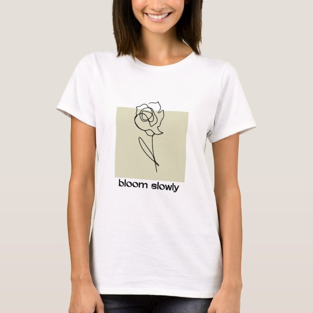 Camiseta Bloom Lentamente (Frente)