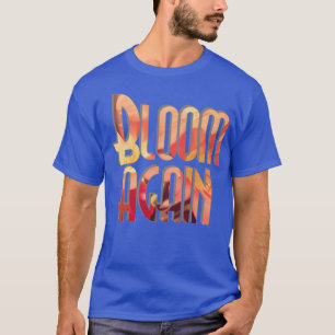 Camiseta Bloom novamente
