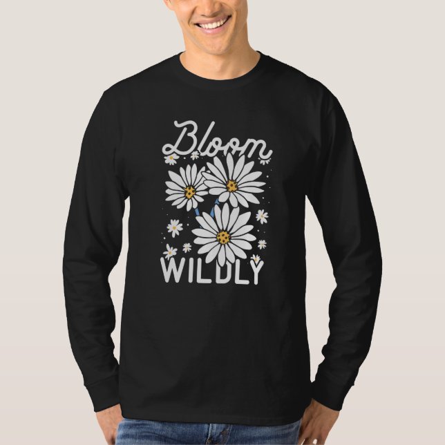 Camiseta Bloom Wildly Gardener Botanic Gardening Botanical  (Frente)