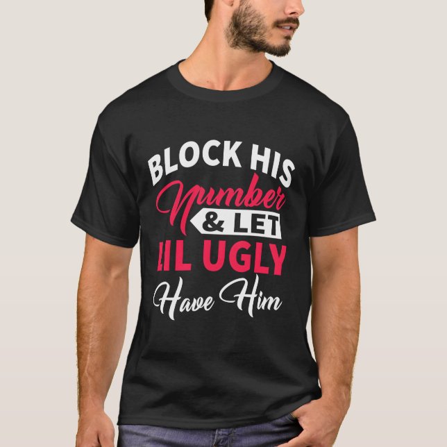 Camiseta Bloquear O Número E Deixá-Lo Ugly Ter Para Chr (Frente)
